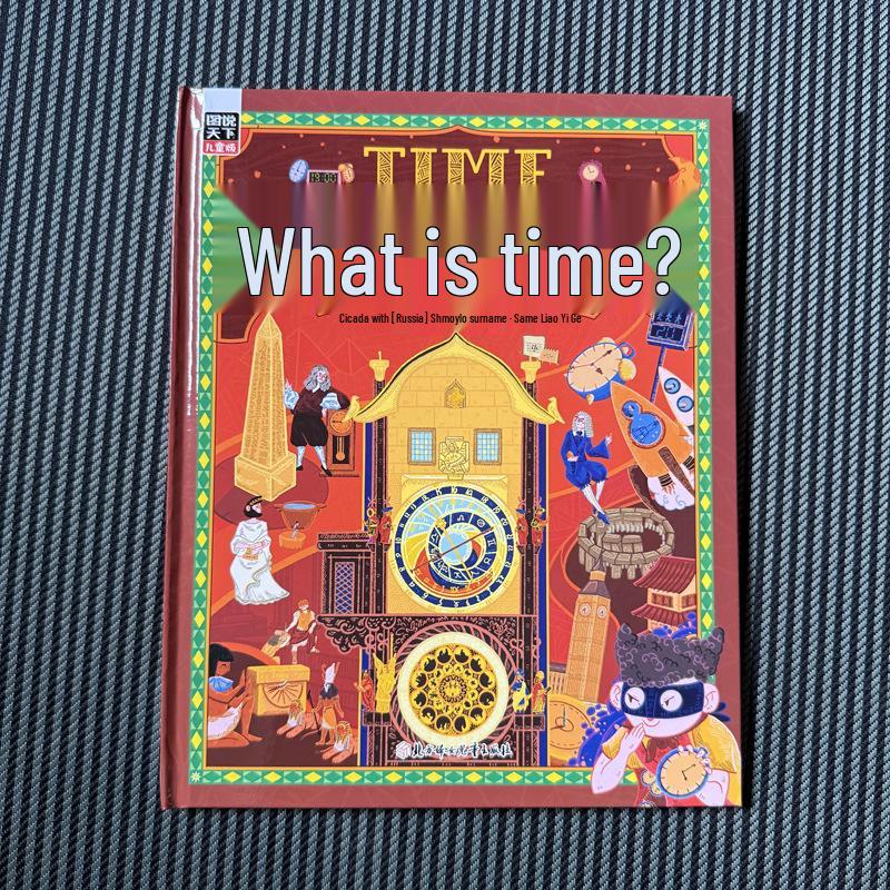 What is Time? Hardcover Children s Science Picture Book on Time Management and Enlightenment Hardcover
