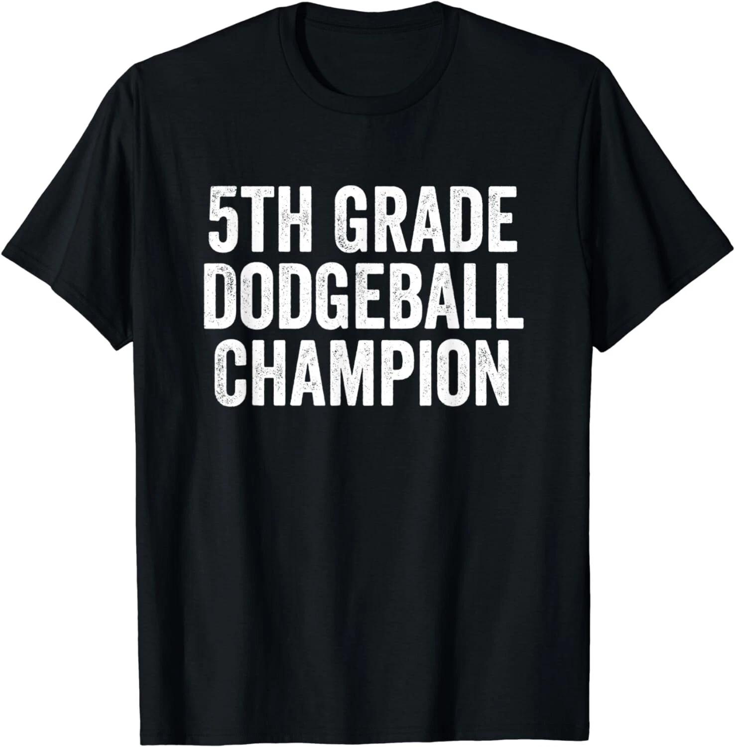 

5th Grade Dodgeball Champion Gift Unisex T-Shirt 4XL