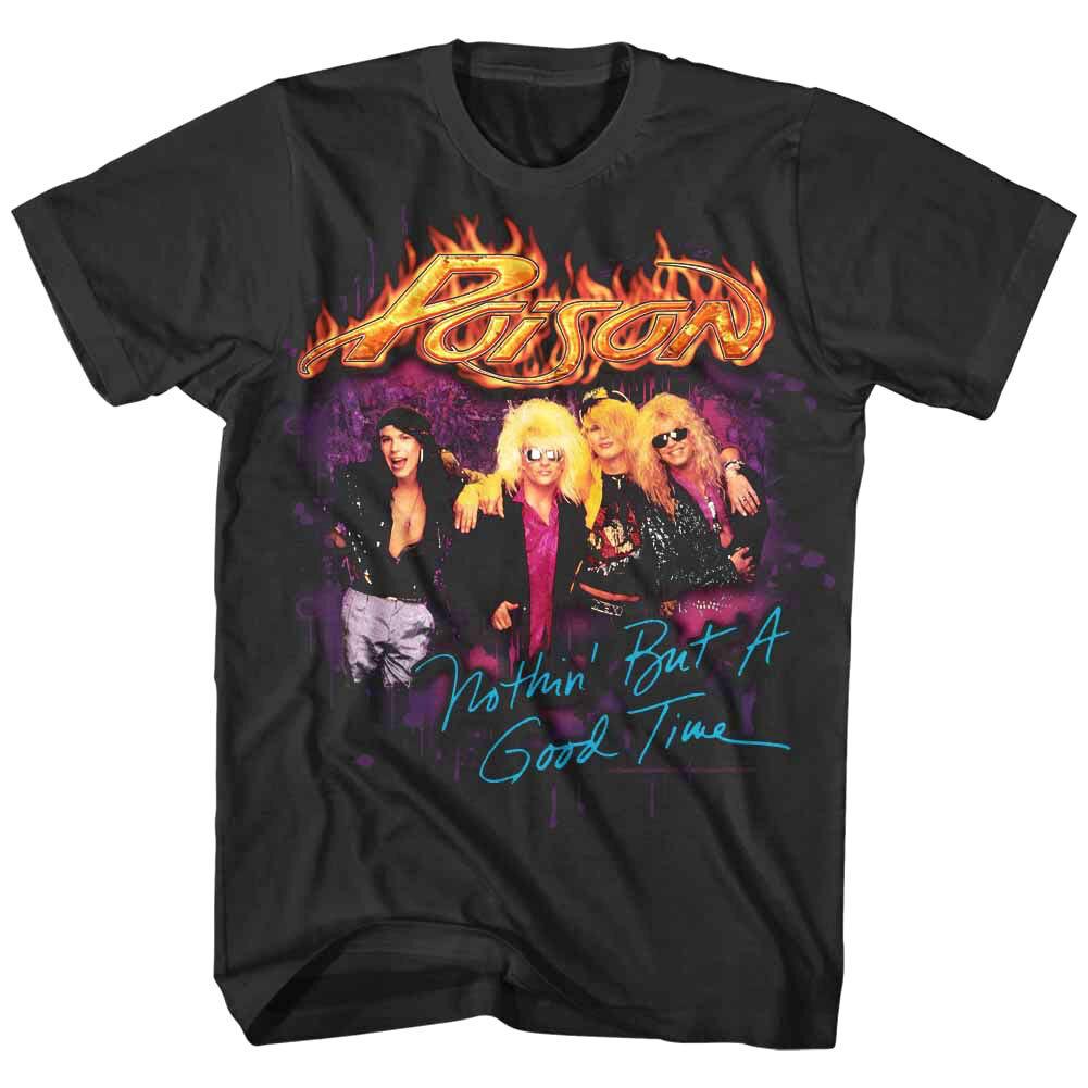 Poison Nothin But a Good Time Men T Shirt S