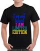 I'm Not Weird I Am Limited Edition Funny T Shirt Cool Sarcastic Tee Glam TShirt