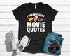 Movie Theater Funny Movie Quotes Film, T-Shirt, Tank Top, T-shirt, T-shirt,T-shirt, Child T-shirt, Apparel Gift