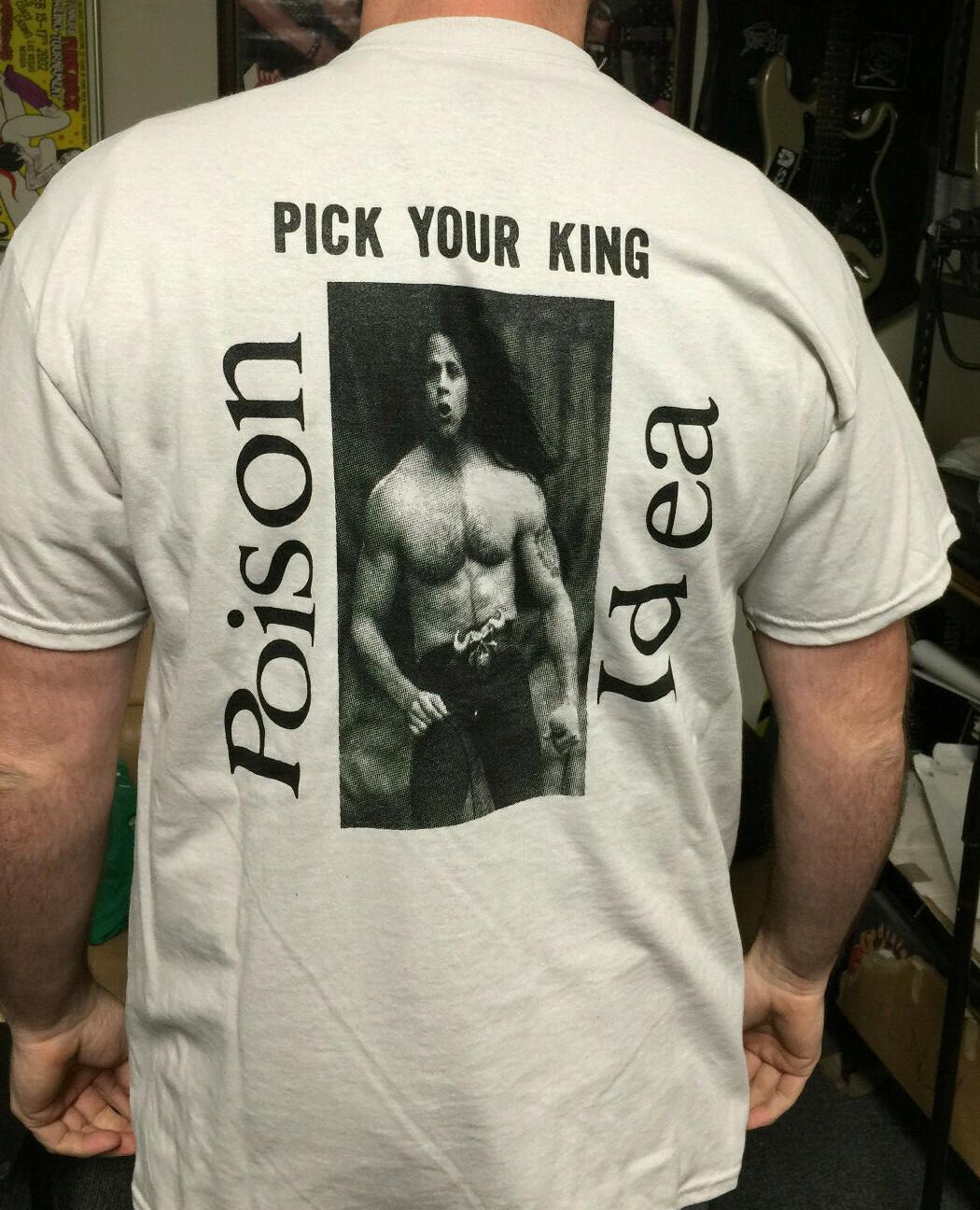 Poison Idea Pick Your King Shirt misfits negative approach SSD discharge kbd rkl XL