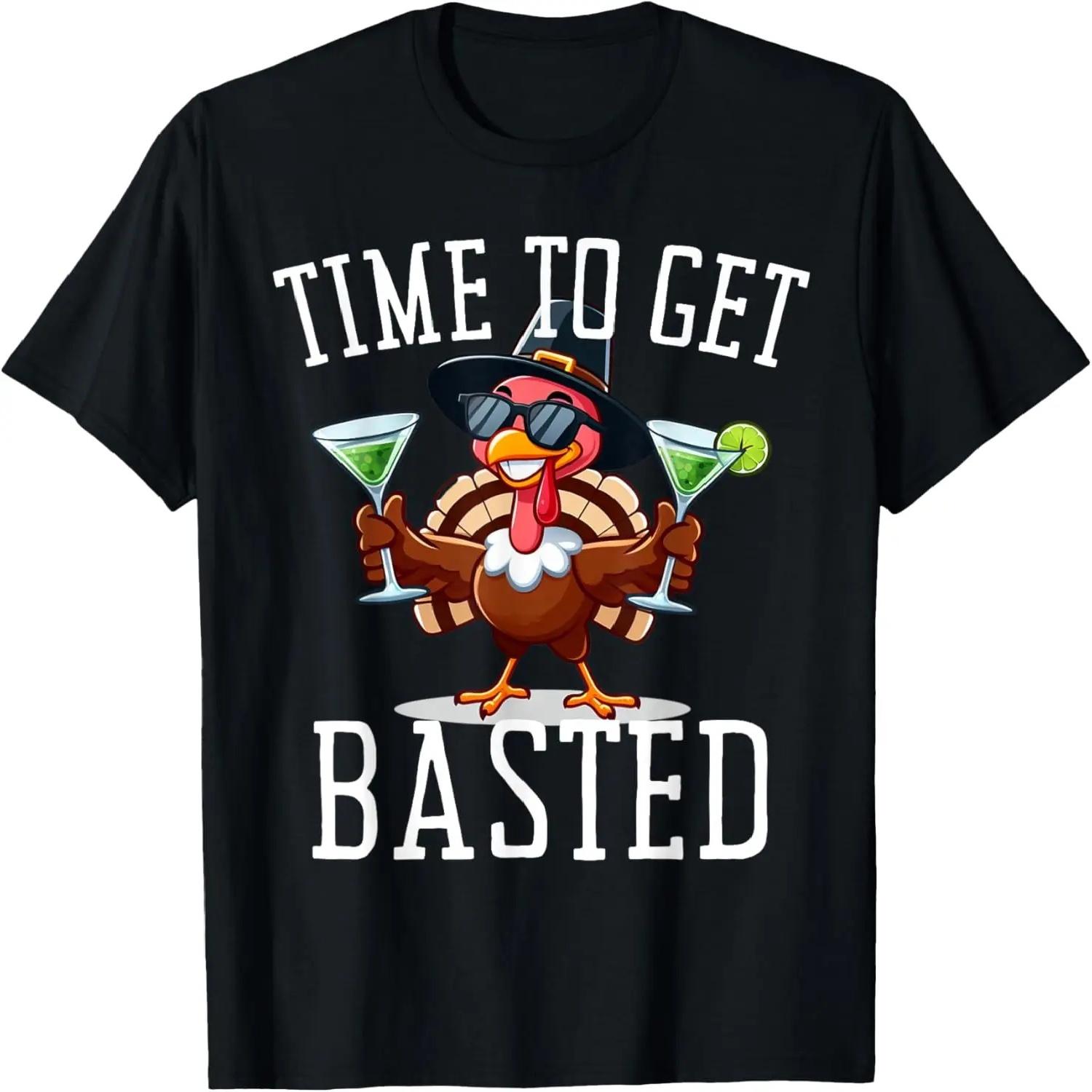 Time To Get Basted Funny Martini Thanksgiving Turkey Gift T-Shirt S