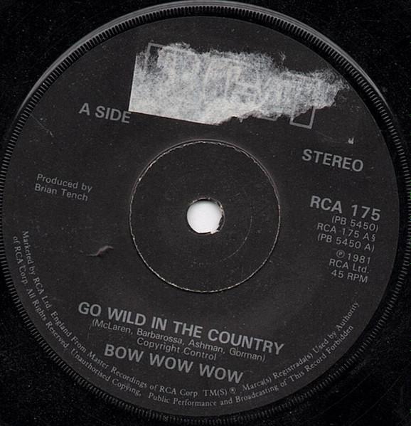 

7inch Record BOW WOW WOW - Go Wild In The Country RCA175 RCA 1982 UK Rock Used