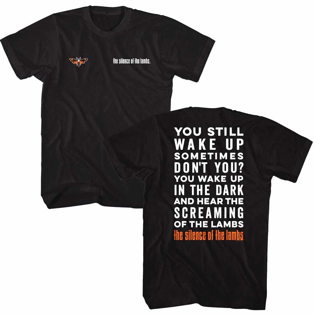 Silence of the Lambs You Still Wake Up Sometimes Quote Men T Shirt XL