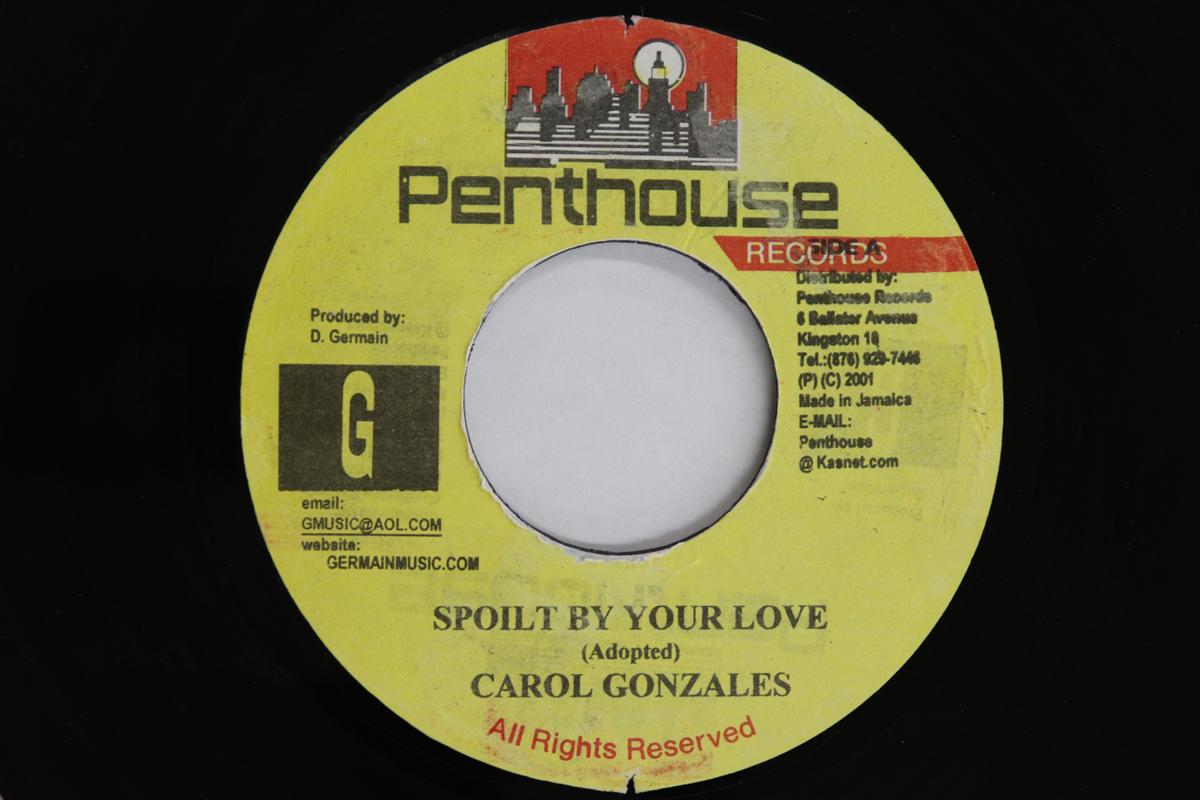 

7-дюймовая пластинка CAROL GONZALEZ - Spoilt By Your Love NONE PENTHOUSE RECOR 2001 Ямайка Регги, Ска и Даб Б/У