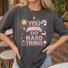 You Can Do Hard Things Shirt, Hand Drawn Doodle Tee, SPED Teacher Appreciation, Motivational Gift Top, Comfort Colors