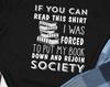 If You Can Read This Shirt, Book Lovers Tshirt, Shirt Gift, Librarian Tshirt, Trending Shirt