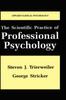 The The Scientific Practice of Professional Psychology Book