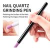 5Pcs Quartz Pen Nail  Cuticle Pushers Nail Polish Manicure Stick Nail Files Grinding Pen Dead Skin Remover for Natural Nail