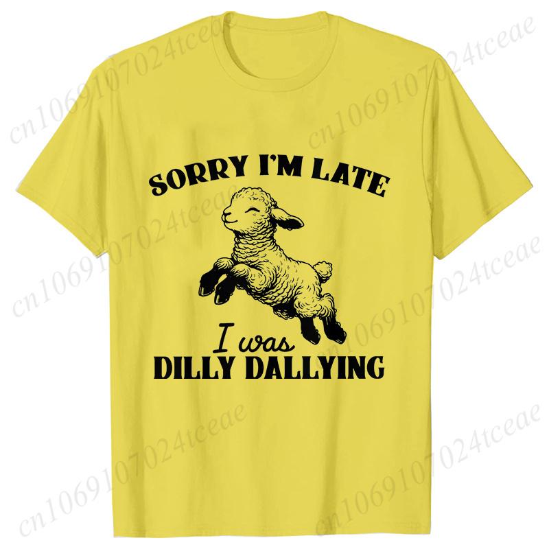 Sorry I'm Late I Was Dilly Dallying T-shirts for Women Funny Sheep Graphic Y2k Tops Summer Short Sleeve Tees Female Clothing