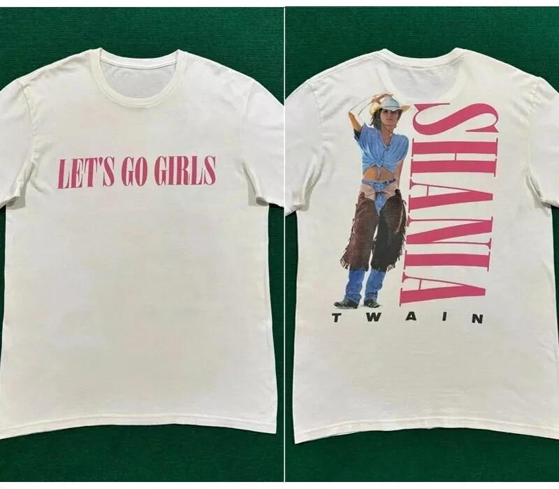 Shania Twain Let’s Go Girls Double Sided T Shirt Size S-5XL Unisex T-Shirt M