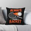 Always Causing A Racket Tennis Square Pillowcase Polyester Linen Velvet Printed Zip Decor Pillow Case Car Cushion Cover 18"