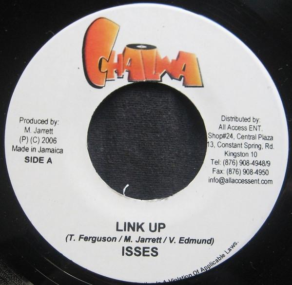 7inch Record ISSES / SEAN PAUL - Link Up / Trinity NONE Chalwa 2006 Jamaica Reggae, Ska & Dub Used