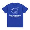I Am Contaminated with Radiation Meme T Shirt Funny Black Cat Humor Graphic Tshirt Men Women Fashion Casual Vintage T-shirt Tops