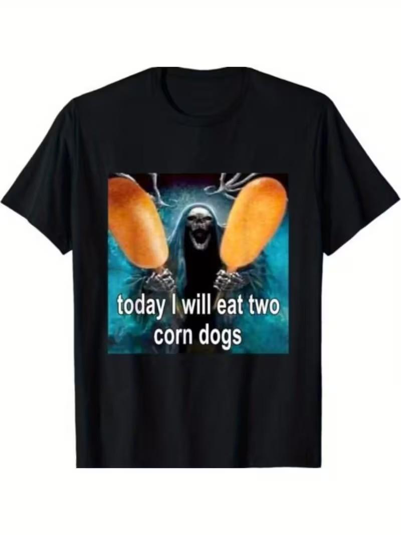 Today I Will Eat Two Corn Dogs Meme Funny Dog Lover Gift Unisex T-Shirt S разноцветный