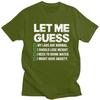 Men Let Me Guess My Labs Are Normal I Should Lose Weigh Sarcasm T Shirts Pure Cotton Colthing Leisure Creative Graphics Tee Tops