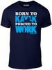 Born To Kayak Forced To Work Men's T-Shirt Funny Gift Canoe Boat Present Paddle