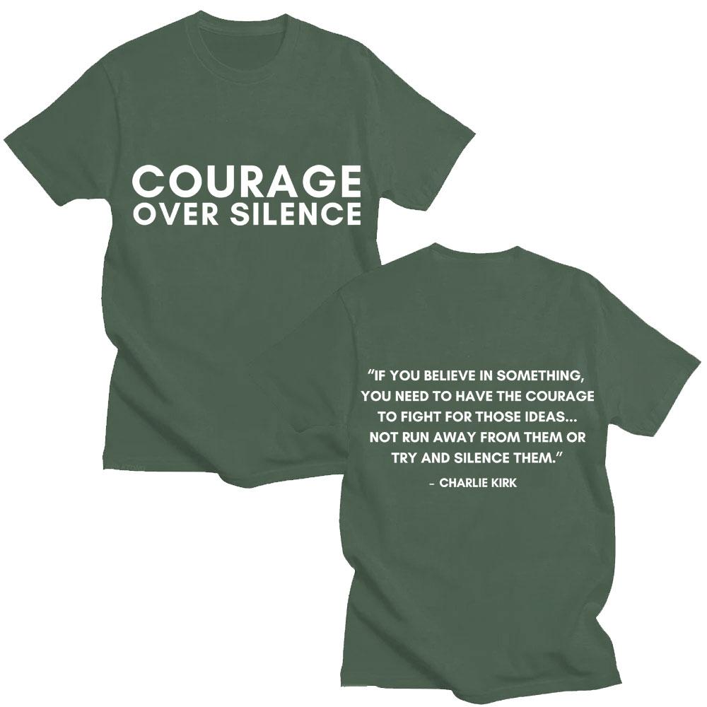 Charlie Kirk Classic Quote Courage Over Sikence T Shirts Freedom Men Women Trendy Short Sleeve Oversized Cotton Casual T-shirts