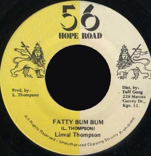 

7inch Record LINVAL THOMPSON Fatty Bum Bum Version NONE 56 Hope Road 1983 Jamaica Reggae Ska Dub Used