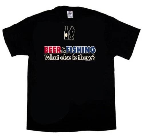 Funny Fishing Tee Shirt Beer & Fishing What Else is There? Black S
