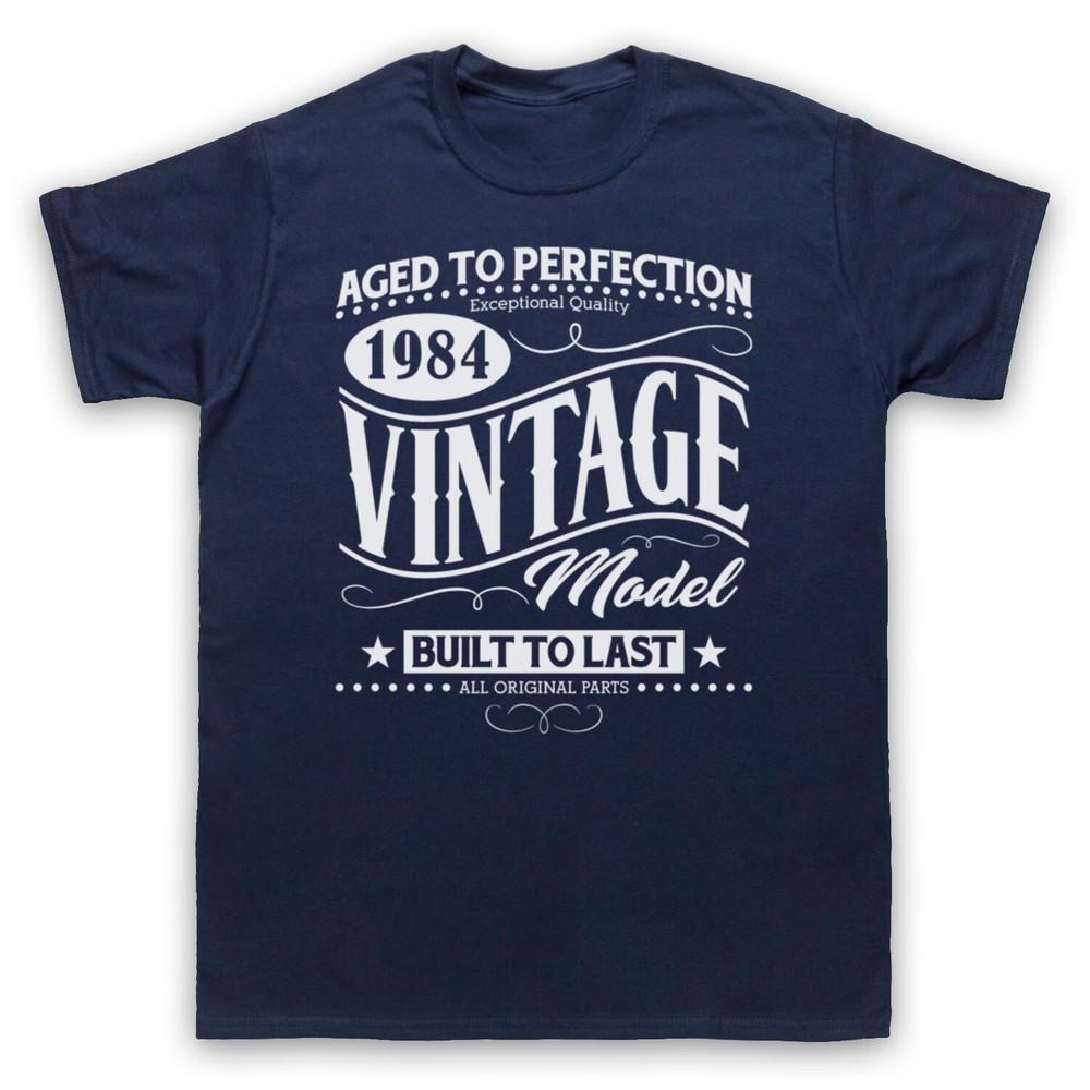 

1984 Vintage Model Born In Birth Year Date Funny Age Mens And Womens T-Shirt L