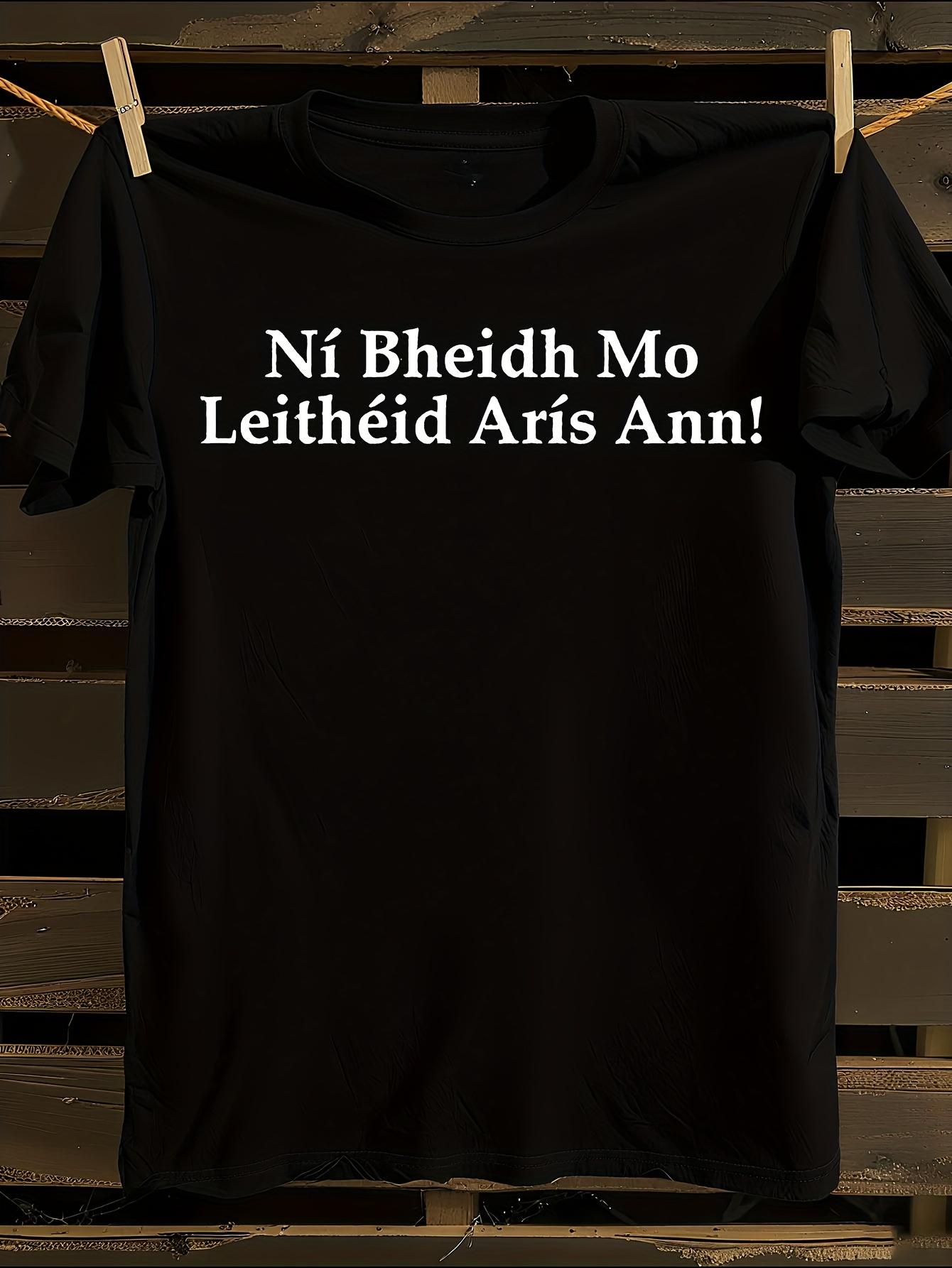 Black Irish Gaelic Quote Tshirt S