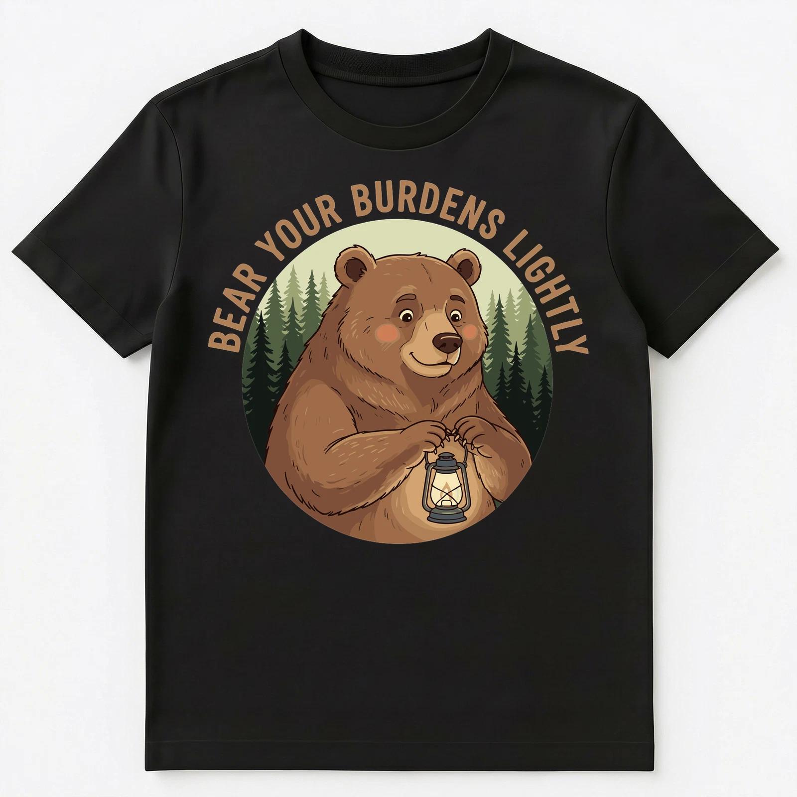 

Bear Your Burdens Lightly Motivational Artwork Unisex T-Shirt 3XL