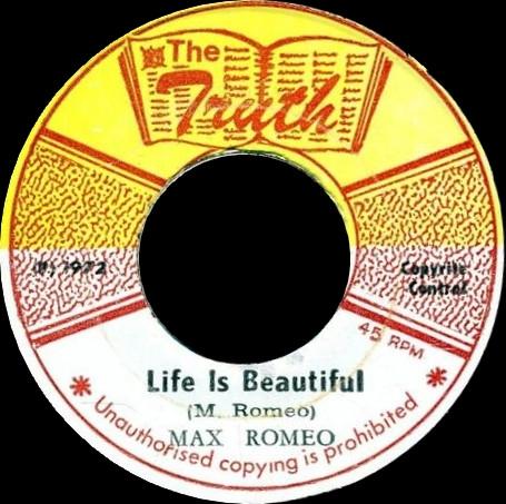 

7inch Record MAX ROMEO THE SOUL SYNDICATE Life Is Beautiful Life Is Beautif NONE The Truth 1972 Jamaica Reggae Ska Dub Used
