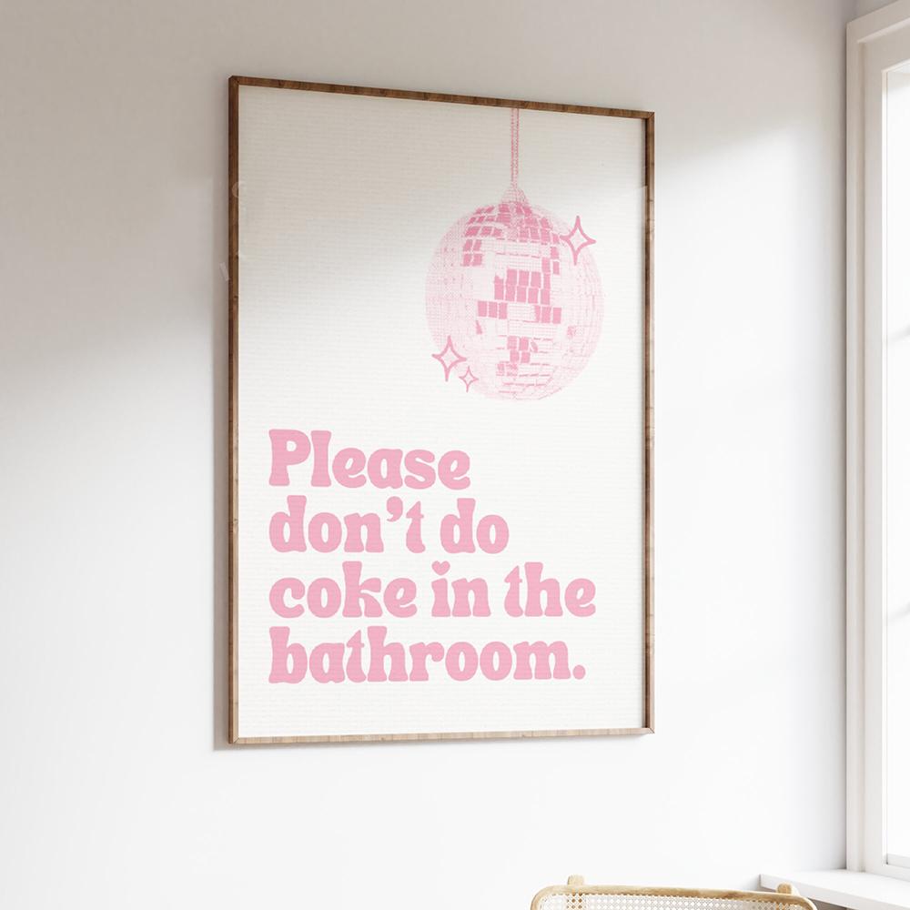 Please Don't Do Coke In The Bathroom Prints Pink Canvas Painting Pastel Cowboots Retro Funky Posters Wall Art Picture Room Decor