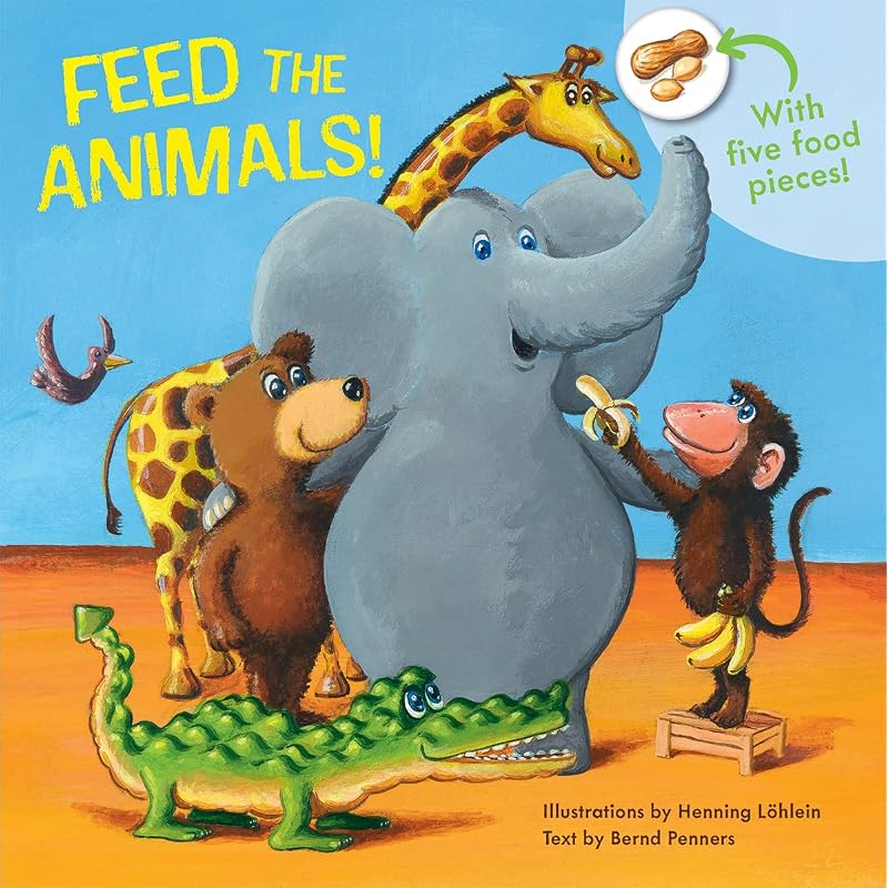 Feed the Animals! In This Latest from the Bestselling All Better