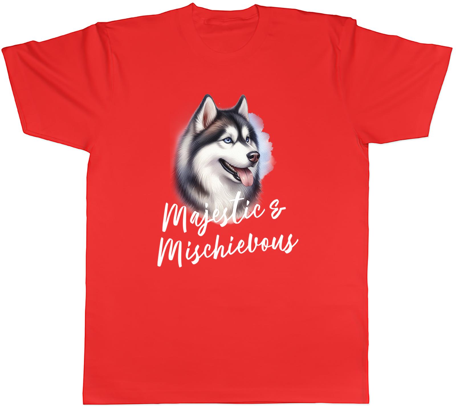 Majestic and Mischievous Unisexs TShirt Funny Husky Pet Dog Puppy Tee Gift S