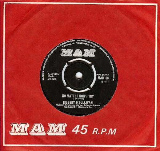

7inch Record GILBERT O SULLIVAN - No Matter How I Try MAM53 MAM 1971 UK Pop Used