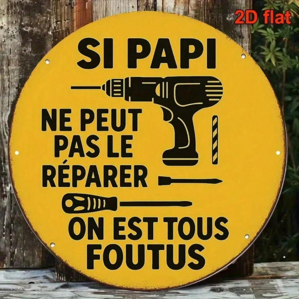 Retro French Grandpa Repair Sign Round Metal Plaque Rustic Boho Garage Wall Art 20cm