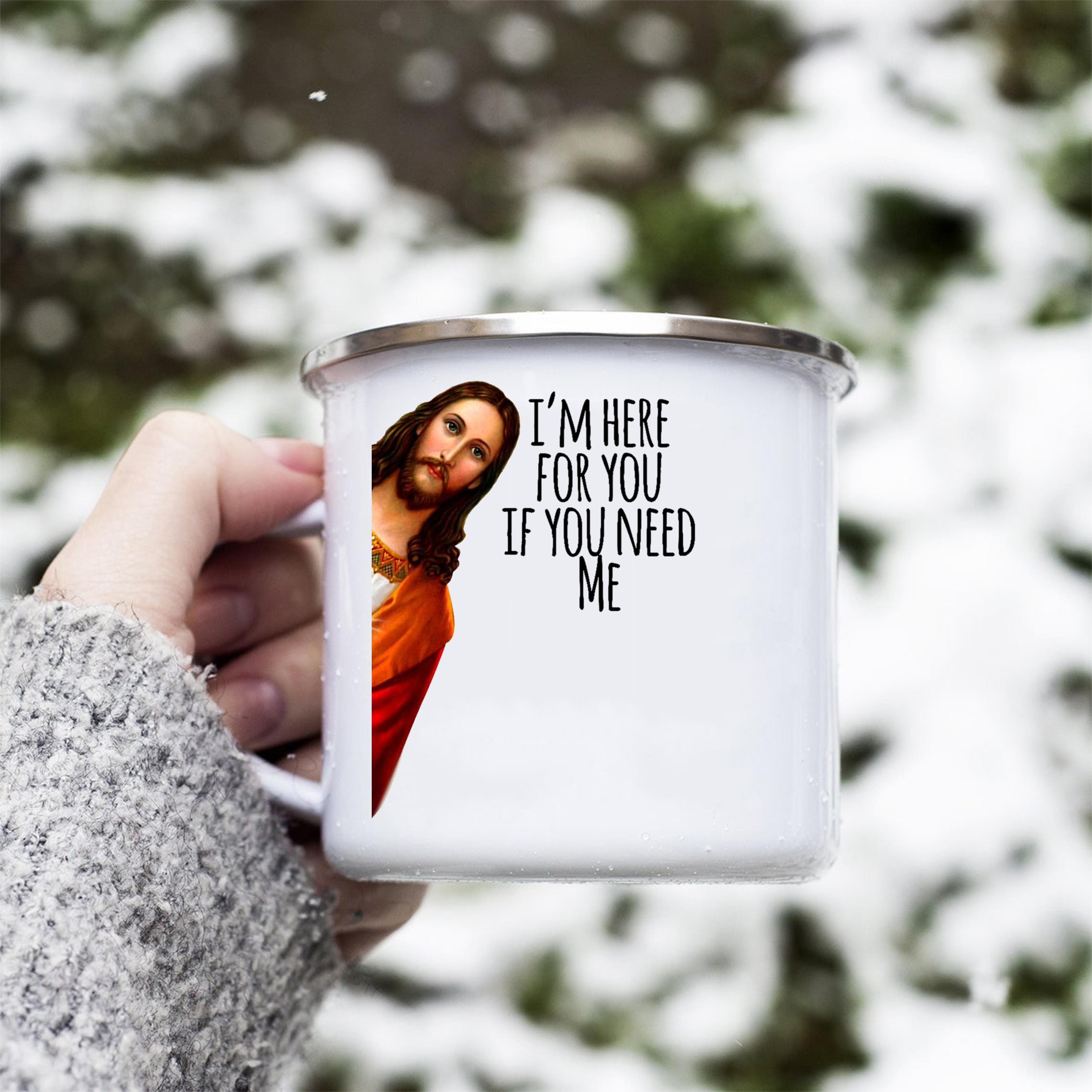 jesus meme quote I Saw That Funny Jesus Coffe Mug humor enamel cup give a gift to a friend Enamel Cup