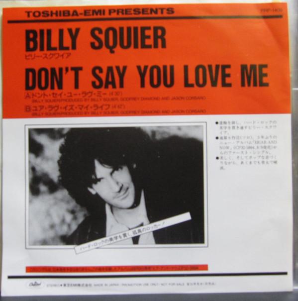7inch Record BILLY SQUIER  Dont Say You Love Me PRP1409 CAPITOL 1989 Japan Rock Used