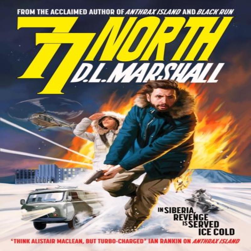77 North by D. L. Marshall Paperback Book 9781804364314