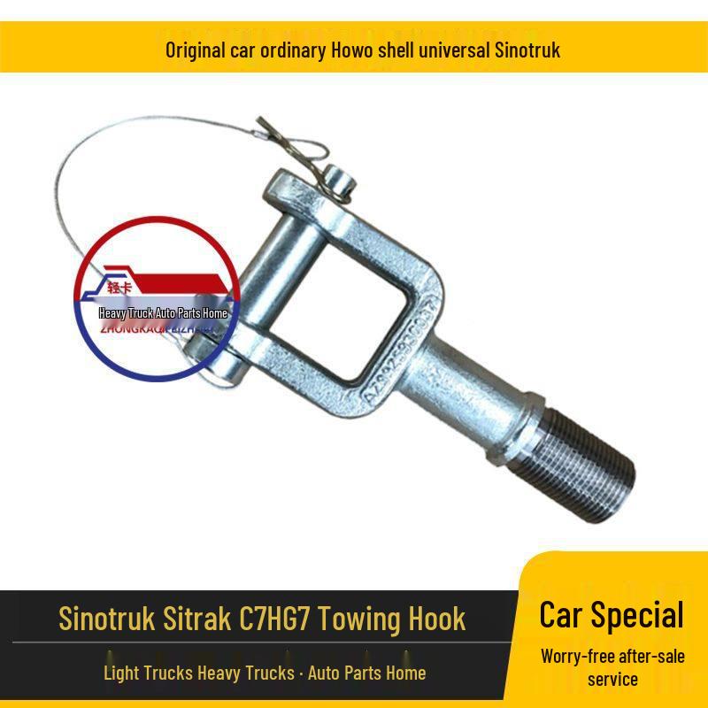 Sinotruk Sitrak C7HG7 Front Tow Hook for T5G Trailer and Sitrak Special Tow Hook Standard