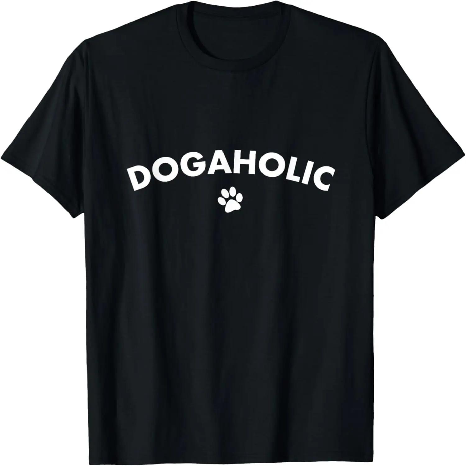 Dogaholic Dog Lover TShirt Funny for Dog Moms Dog Dads S