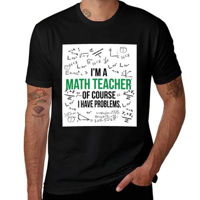 Great Math Teacher With Problems TShirt Casual Lightweight Short Sleeve Top