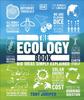 The The Ecology Book : Big Ideas Simply Explained Book