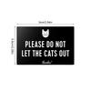 Cat Signs Wall Do Not Let The Cat Out No Punching Wooden Do Not Let The Kitten Out Signs for Home Apartment Workplace decor