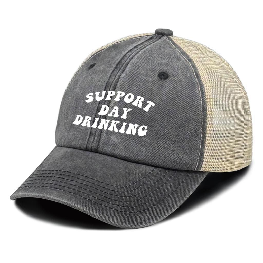 “Support Day Drinking” Print Mesh Cap Unisex Adjustable Trucker Hat Gorra Hombre Washed Retro Unisex Snapback Baseball Hat