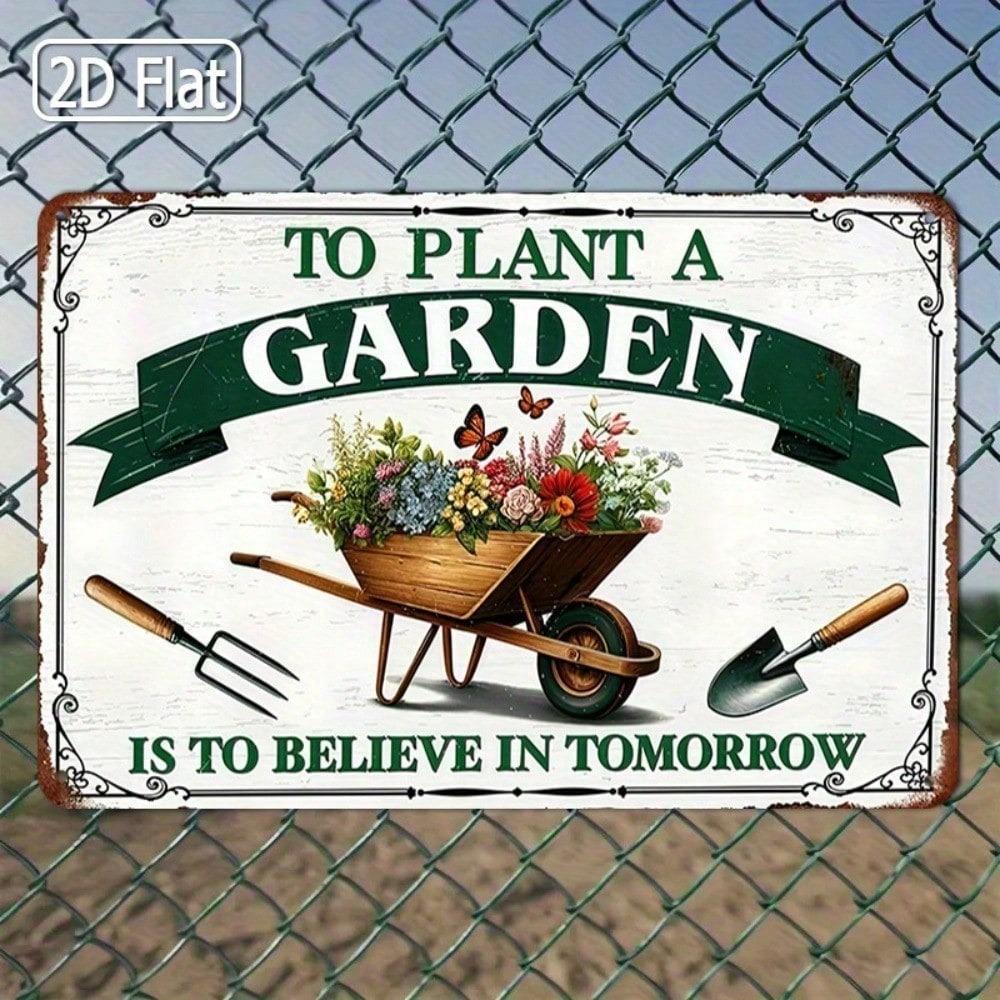 Vintage 2D Tin Sign 8x12 Rustic Farmhouse Quote Garden Decor