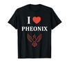 Humor Phoenix Animals Simple Fire Bird I Love Phoenix T-shirt
