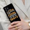 Angling Go Fishing Quotes Cell Phone Case for Samsung Galaxy S26 Ultra S25 S24 S23 S22 S21 S20 Note10 Cover