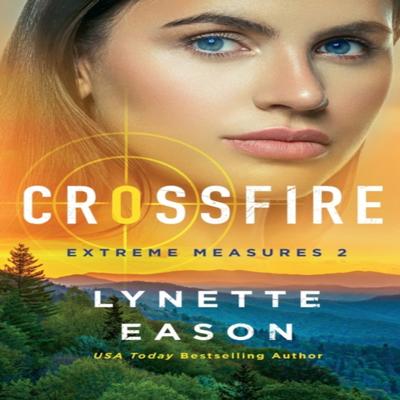 Crossfire by Lynette Eason Paperback Book 9780800737351