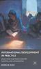 Buch International Development In Practice : Education Assistance In Egypt, Pakistan, and Afghanistan