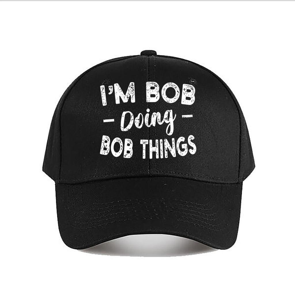 Im Bob Doing Bob Things Vintage Baseball Cap Baseball Cap Fashion Unisex Sunhat Womens Outdoor Sports Snapback Cap