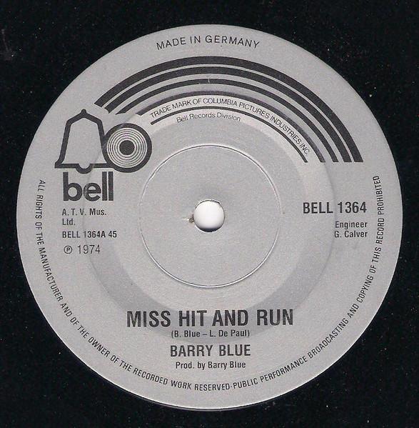 

7-дюймовая пластинка BARRY BLUE Miss Hit And Run BELL1364 Bell Records 1974 Германия Рок Б/у